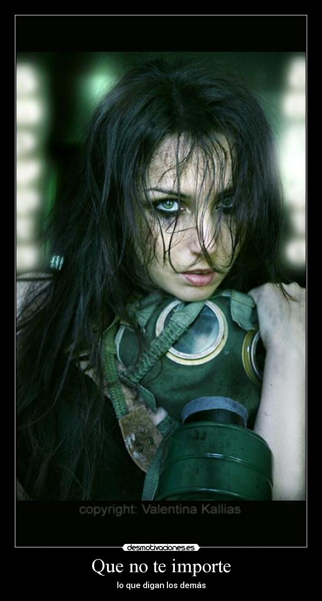 Que no te importe - lo que digan los demás