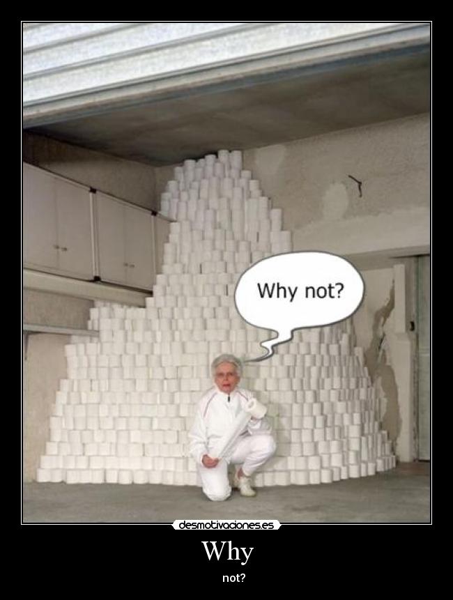 carteles why not desmotivaciones