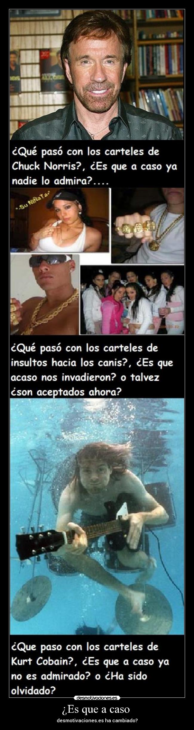 ¿Es que a caso - desmotivaciones.es ha cambiado?