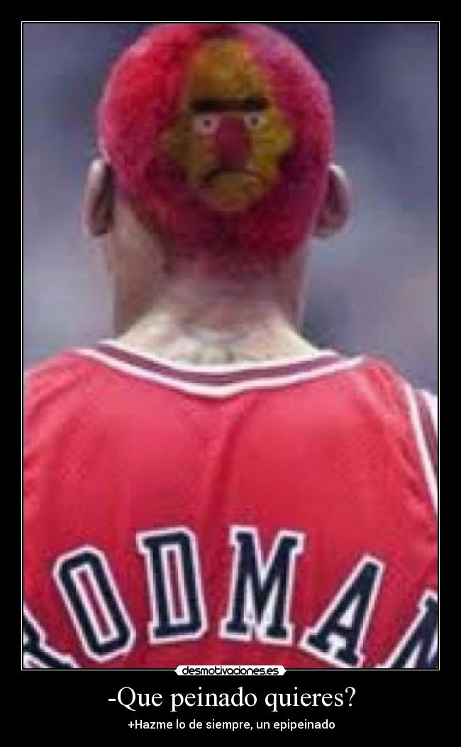 -Que peinado quieres? - 