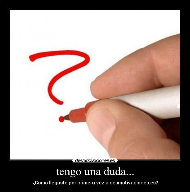 carteles question desmotivaciones