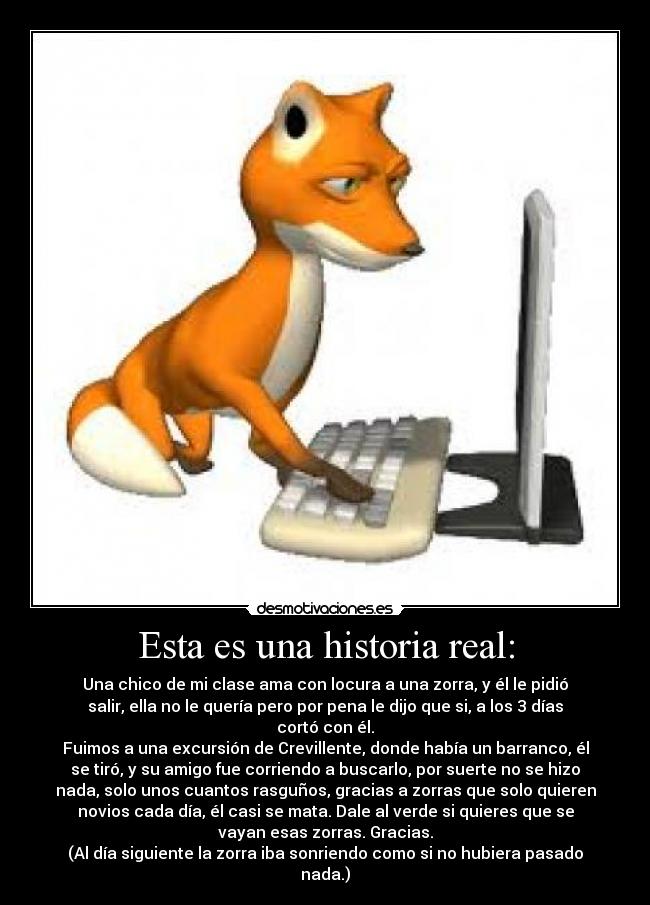 Esta es una historia real: -