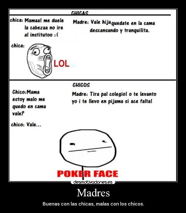 Madres - Buenas con las chicas, malas con los chicos.