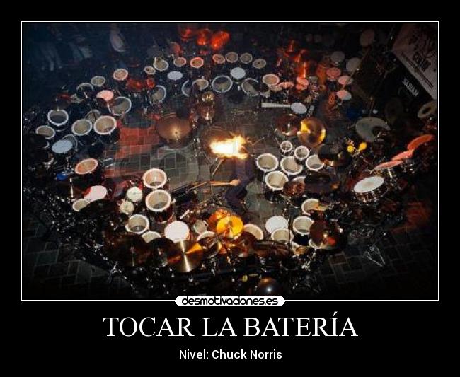 TOCAR LA BATERÍA - Nivel: Chuck Norris