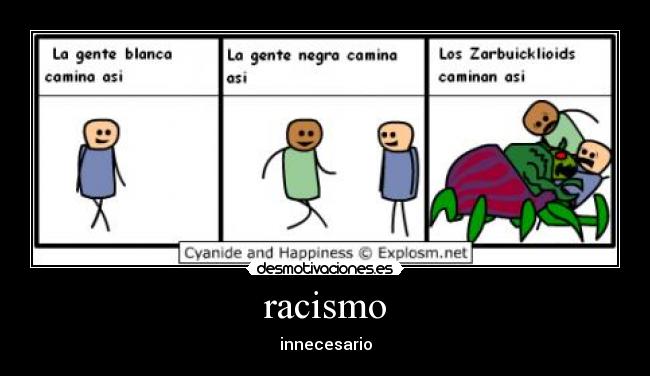 racismo - innecesario