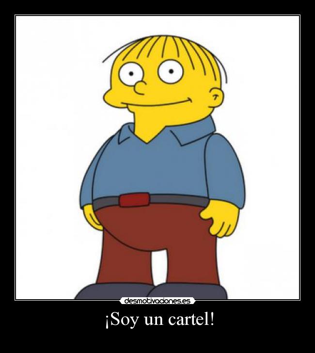 ¡Soy un cartel! - 