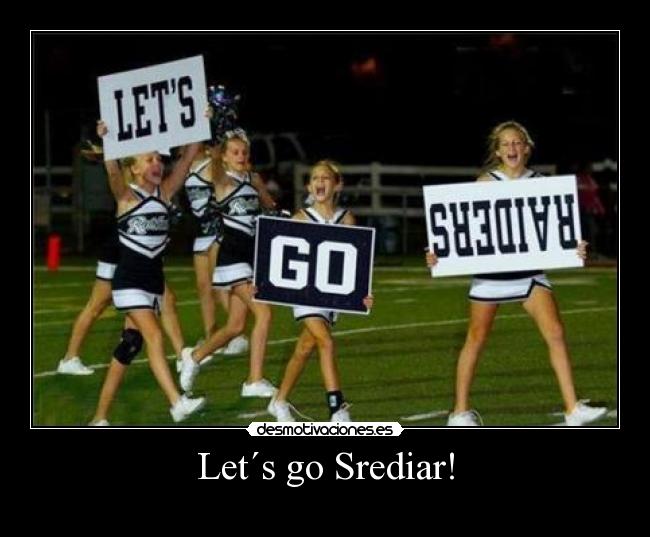Let´s go Srediar! - 