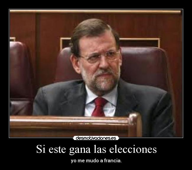 Si este gana las elecciones - yo me mudo a francia.