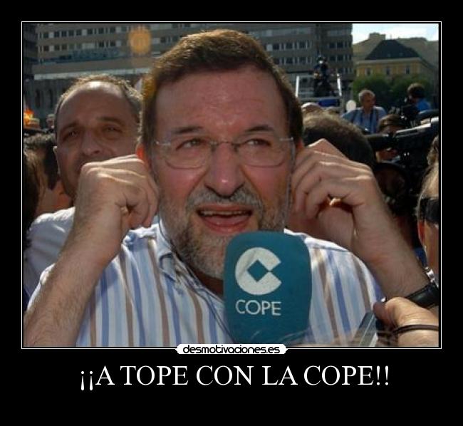 ¡¡A TOPE CON LA COPE!! -