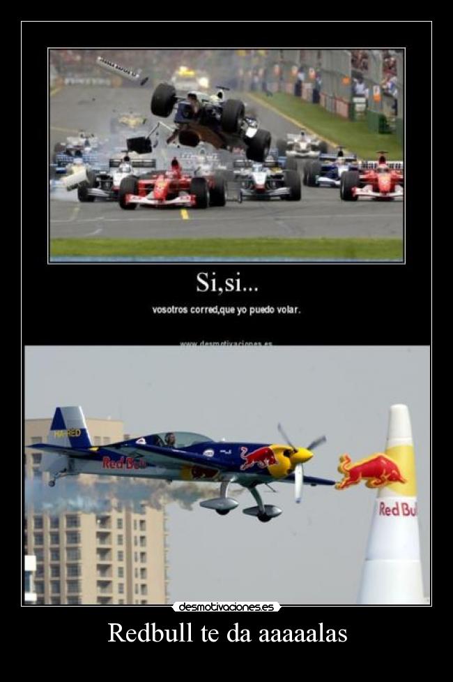 carteles redbull alaaaaaaaaaaaaaaaaaas desmotivaciones