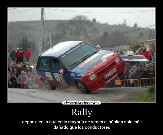 carteles rally desmotivaciones