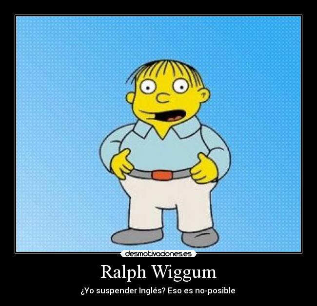 Ralph Wiggum - 