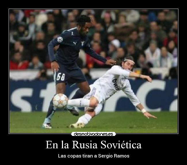 En la Rusia Soviética - Las copas tiran a Sergio Ramos