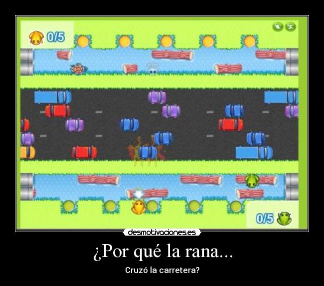 ¿Por qué la rana... - Cruzó la carretera?