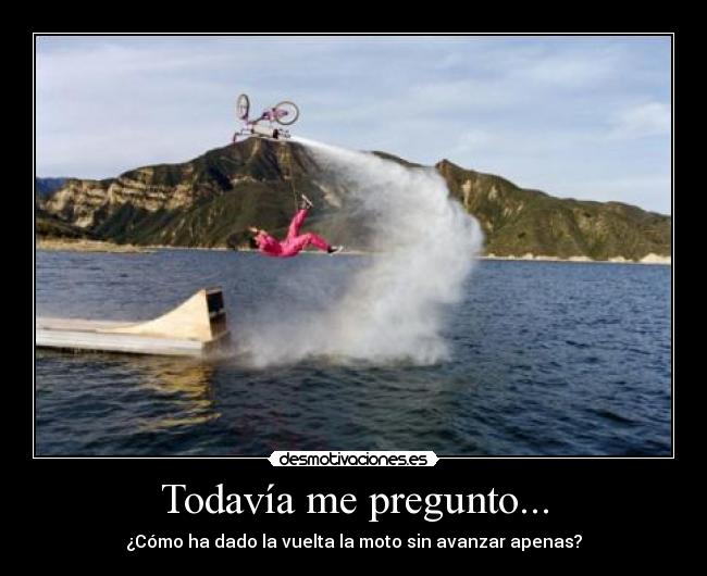 Todavía me pregunto... -