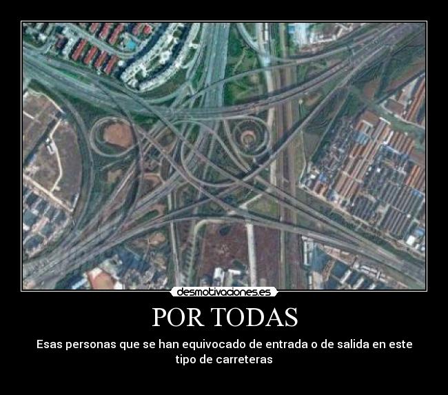 POR TODAS - Esas personas que se han equivocado de entrada o de salida en este tipo de carreteras
