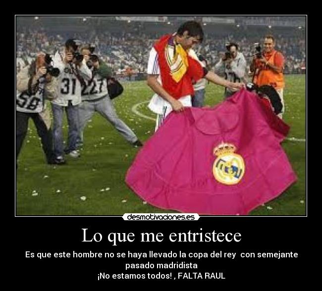 Lo que me entristece - 