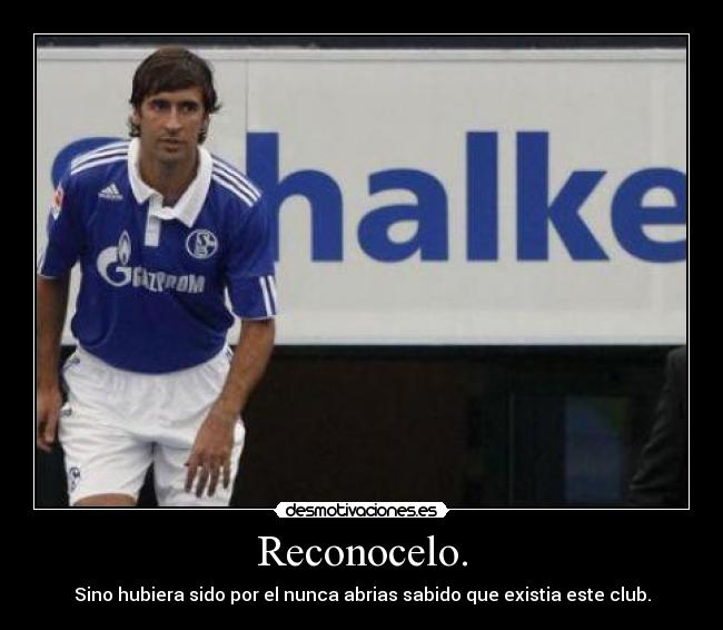 Reconocelo. -