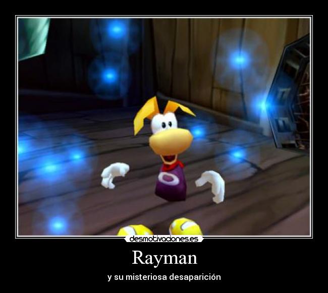 Rayman - y su misteriosa desaparición