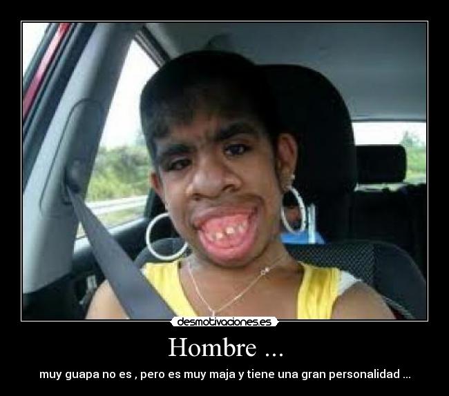Hombre ... -