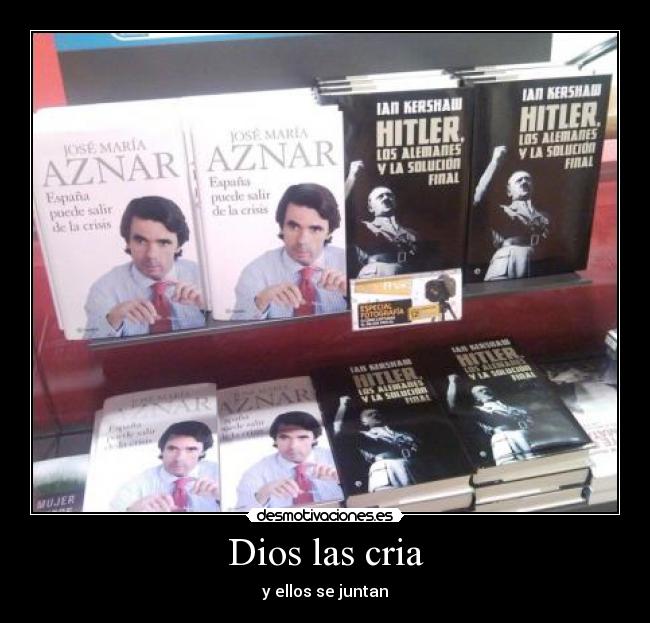 Dios las cria - y ellos se juntan