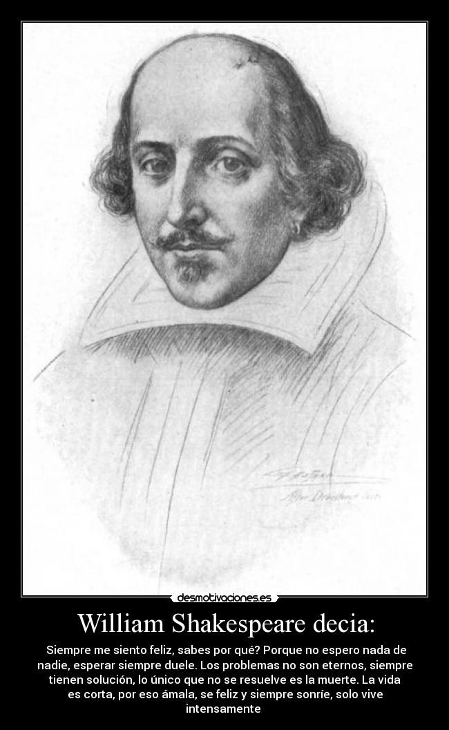 William Shakespeare decia: - 