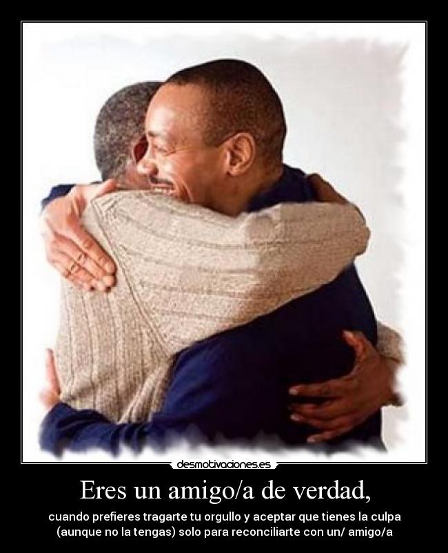 carteles amigo verdad desmotivaciones