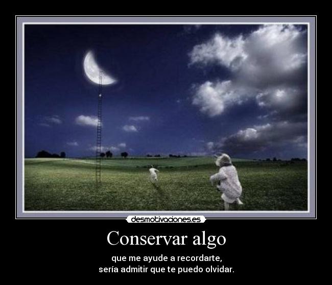Conservar algo - 