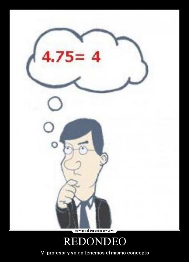 REDONDEO - Mi profesor y yo no tenemos el mismo concepto