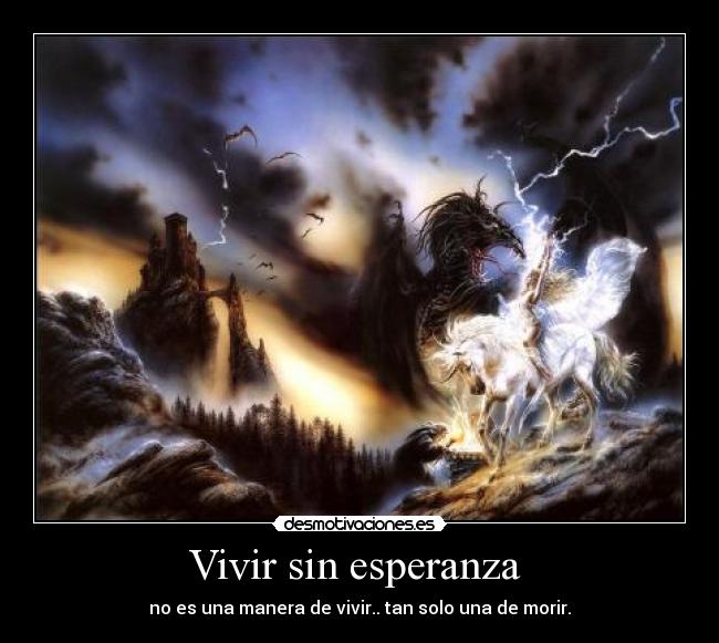 Vivir sin esperanza -