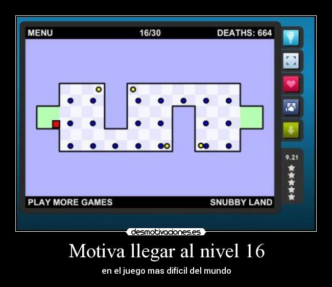 Motiva llegar al nivel 16 - en el juego mas difícil del mundo