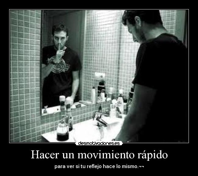 Hacer un movimiento rápido - 