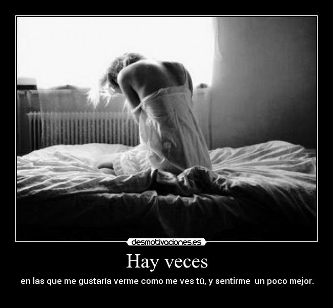 Hay veces -