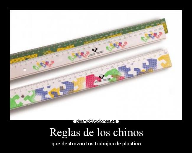 Reglas de los chinos - que destrozan tus trabajos de plástica