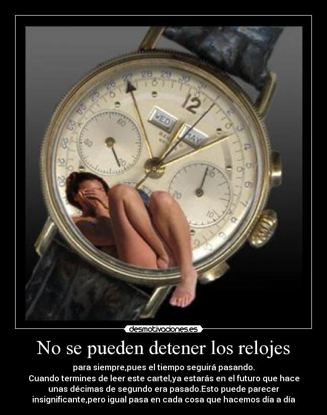 No se pueden detener los relojes -