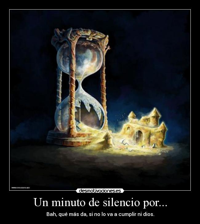 Un minuto de silencio por... - 