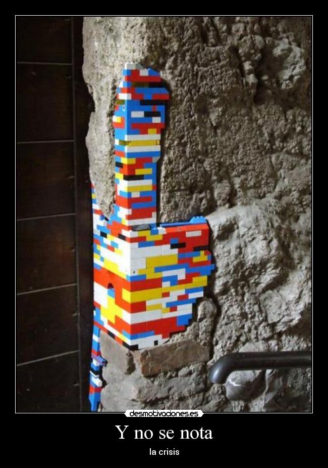Y no se nota - la crisis