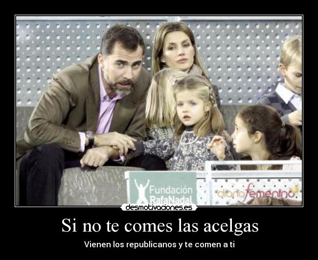 Si no te comes las acelgas - Vienen los republicanos y te comen a ti