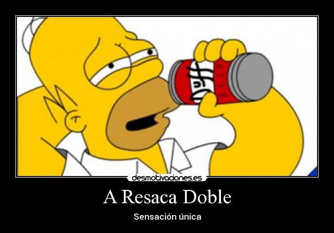 A Resaca Doble -