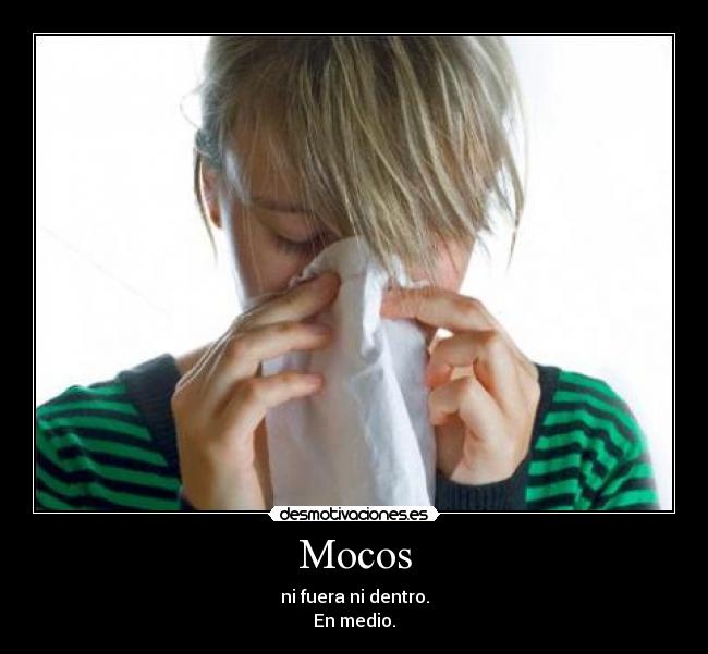 Mocos -