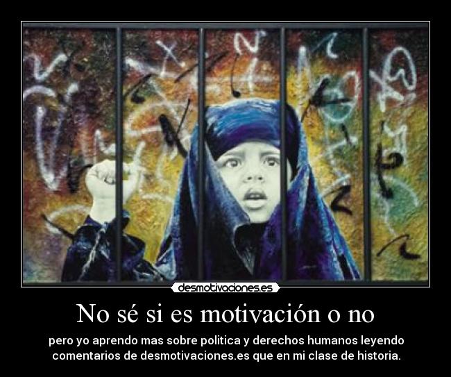 No sé si es motivación o no - 