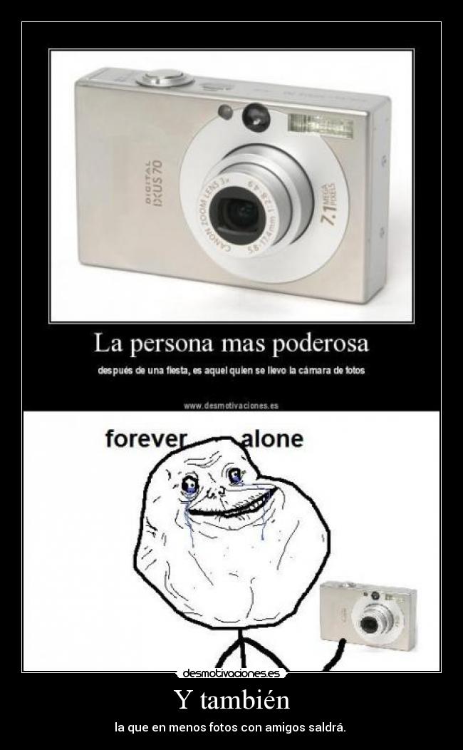 carteles respuesta camara forever alone desmotivaciones