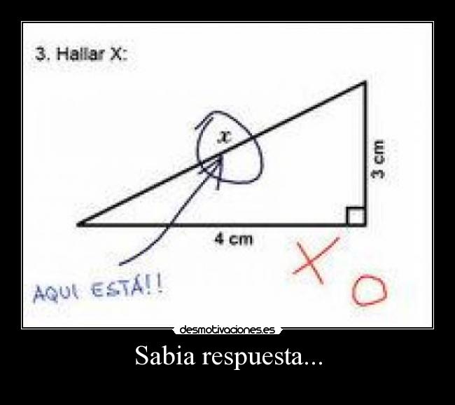 Sabia respuesta... -