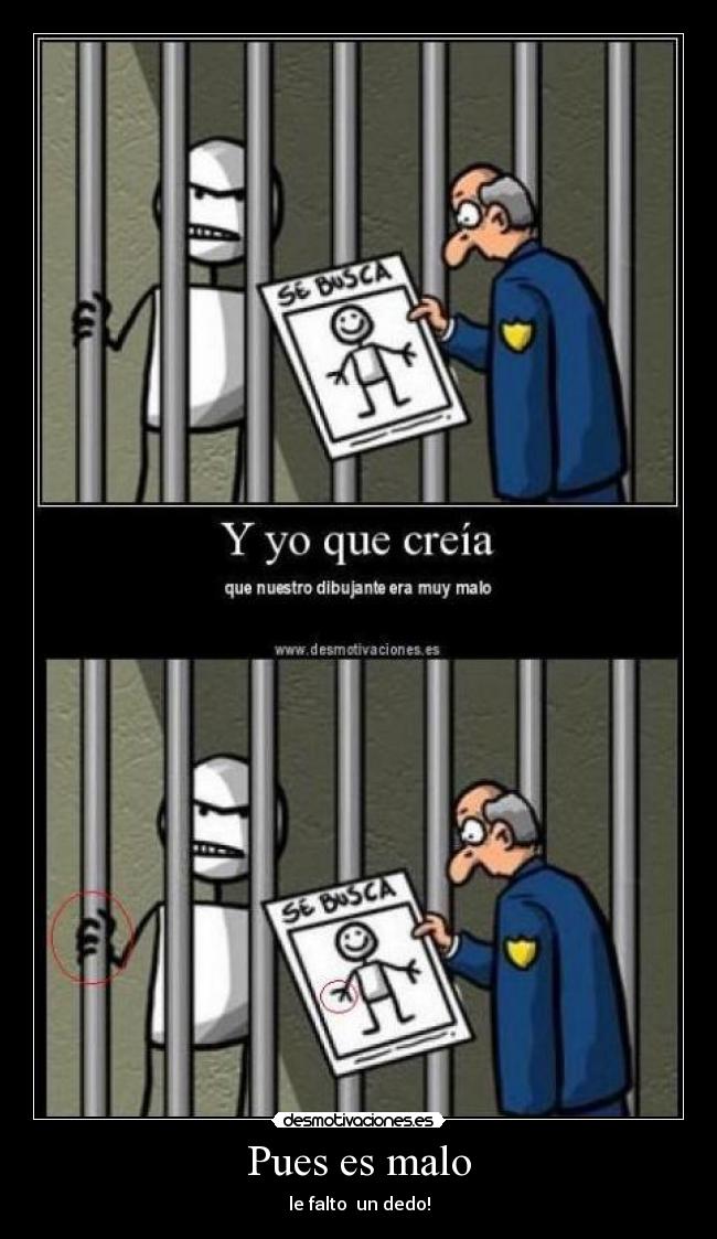 Pues es malo - 