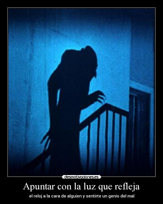 Apuntar con la luz que refleja - el reloj a la cara de alguien y sentirte un genio del mal