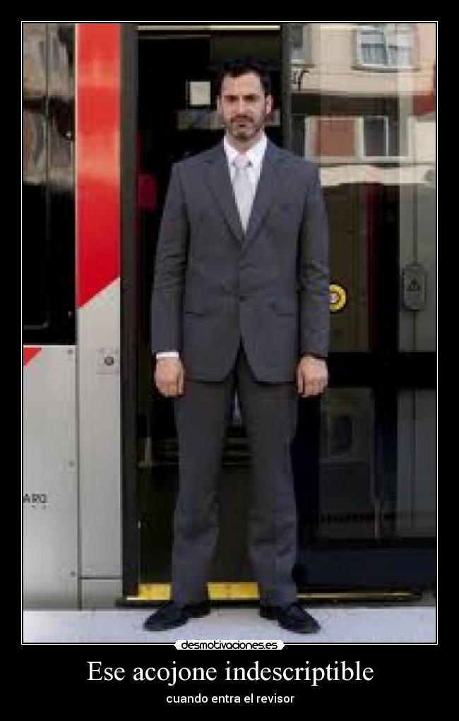 Ese acojone indescriptible -