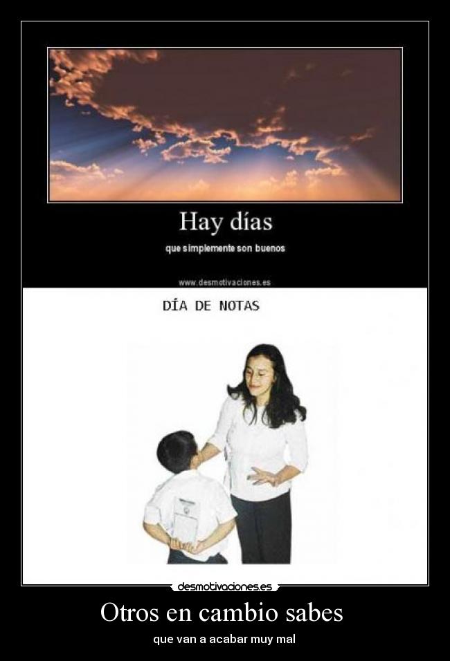 Otros en cambio sabes  - 