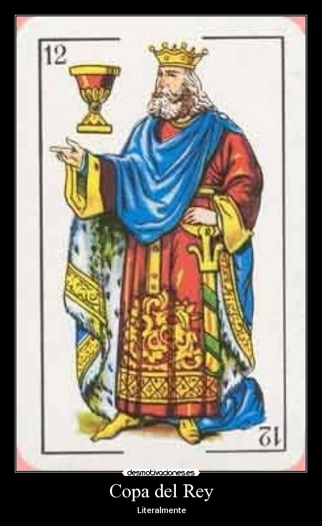 Copa del Rey - Literalmente