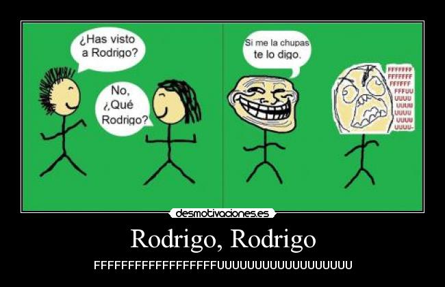 Rodrigo, Rodrigo - 