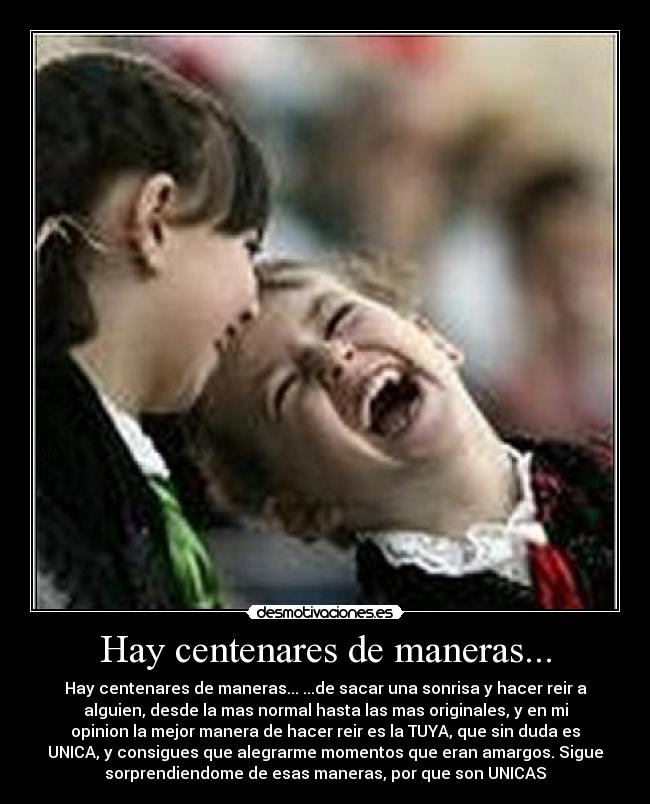 Hay centenares de maneras... - 